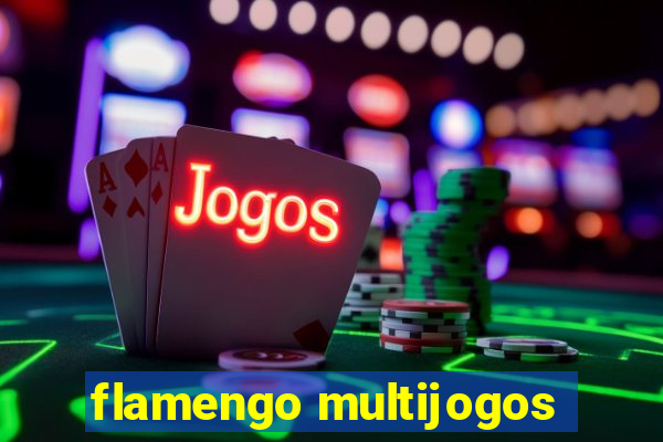 flamengo multijogos